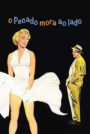 O Pecado Mora ao Lado / The Seven Year Itch  Download Dublado / Dual Áudio