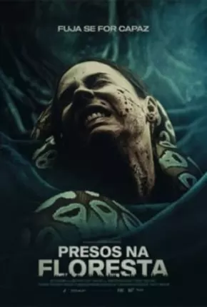 Presos na Floresta - Fuja se For Capaz - Legendado Torrent Download 