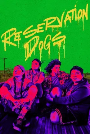 Reservation Dogs - 3ª Temporada Legendada Torrent Download 