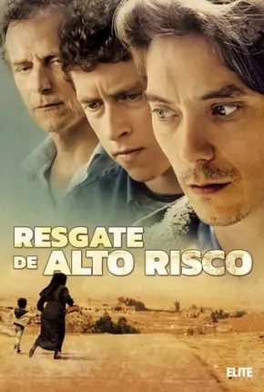 Resgate de Alto Risco Torrent Download Dublado / Dual Áudio