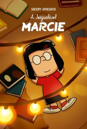 Snoopy Apresenta - A Inigualável Marcie Torrent Download Dublado / Dual Áudio