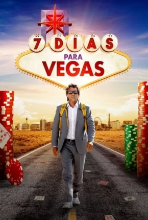 7 Dias para Vegas Torrent Download Dublado / Dual Áudio