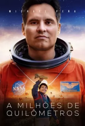 A Milhões de Quilômetros Torrent Download Dublado / Dual Áudio