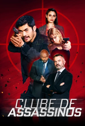 Assassin Club / Clube de Assassinos Torrent Download Dublado / Dual Áudio