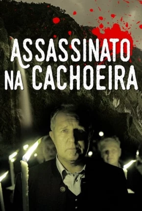 Assassinato na Cachoeira Torrent Download Dublado / Dual Áudio