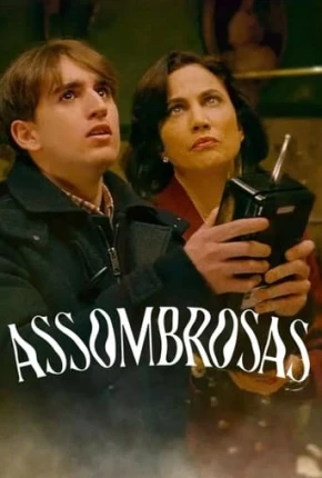 Assombrosas Torrent Download Dublado / Dual Áudio