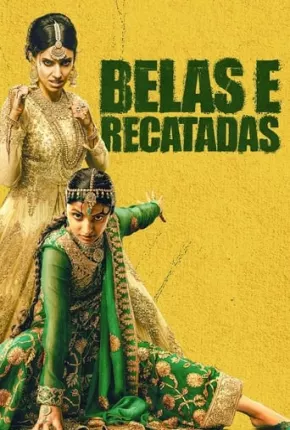 Belas e Recatadas Torrent Download Dublado / Dual Áudio