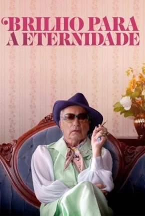 Brilho para a Eternidade Torrent Download Dublado / Dual Áudio