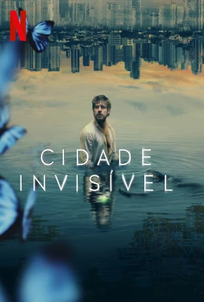 Cidade Invisível - 2ª Temporada Torrent Download Nacional