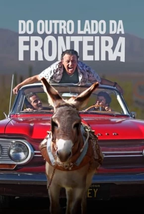 Do Outro Lado da Fronteira - Ruta Madre Torrent Download Dublado / Dual Áudio