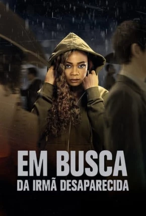 Em Busca da Irmã Desaparecida - Legendado Torrent Download 