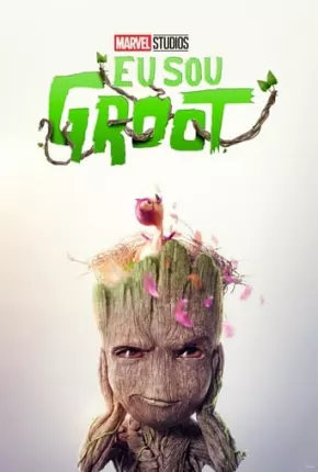 Eu Sou Groot - 2ª Temporada - Legendado Torrent Download 