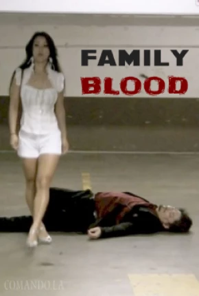 Family Blood - Legendado Torrent Download 