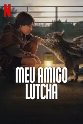 Meu Amigo Lutcha Torrent Download Dublado / Dual Áudio