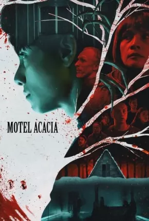 Motel Acacia Torrent Download Dublado / Dual Áudio