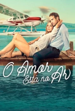 O Amor Está no Ar Torrent Download Dublado / Dual Áudio