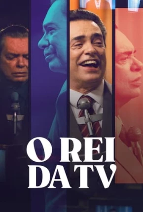 O Rei da TV - 2ª Temporada Torrent Download Nacional