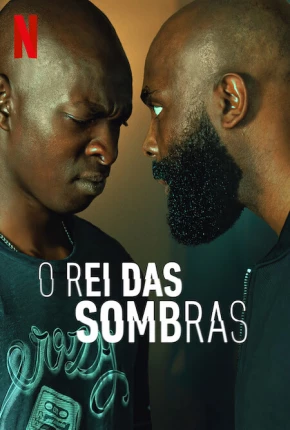 O Rei das Sombras Torrent Download Dublado / Dual Áudio