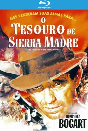 O Tesouro de Sierra Madre  Download Nacional