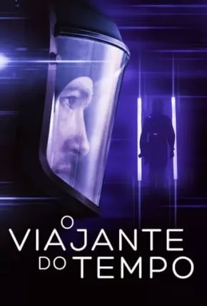 O Viajante do Tempo Torrent Download Dublado / Dual Áudio