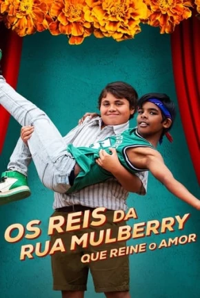 Os Reis da Rua Mulberry - Que Reine o Amor Torrent Download Dublado / Dual Áudio