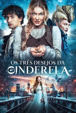 Os Três Desejos da Cinderela Torrent Download Dublado