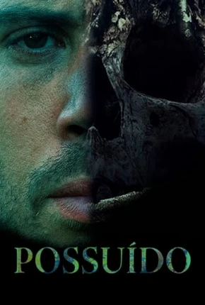 Possuído Torrent Download Dublado / Dual Áudio