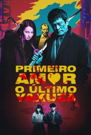 Primeiro Amor, o Último Yakuza Torrent Download Dublado / Dual Áudio