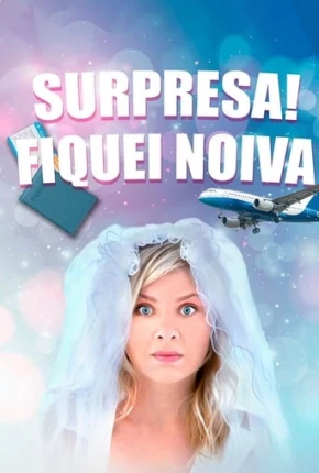 Surpresa! Fiquei Noiva Torrent Download Dublado / Dual Áudio