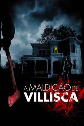 A Maldição de Villisca Torrent Download Dublado / Dual Áudio