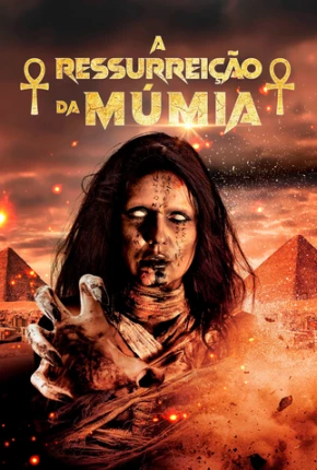 A Ressurreição da Múmia Torrent Download Dublado / Dual Áudio