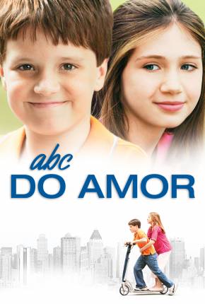 ABC do Amor / Little Manhattan  Download Dublado / Dual Áudio