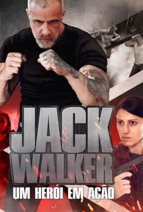 Jack Walker, Um Herói em Ação Torrent Download Dublado / Dual Áudio