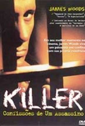 Killer - Confissões de um Assassino  Download Dublado / Dual Áudio