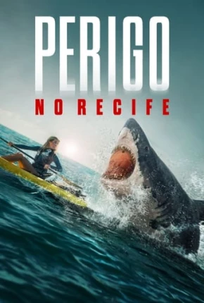 Perigo no Recife Torrent Download Dublado / Dual Áudio