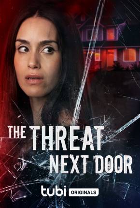 The Threat Next Door - Legendado Torrent Download 