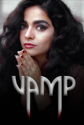 Vamp - Novela Completa  Download Nacional