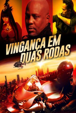 Vingança em Duas Rodas Torrent Download Dublado / Dual Áudio