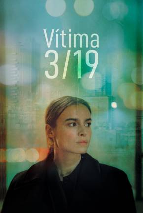 Vítima 3/19 Torrent Download Dublado / Dual Áudio