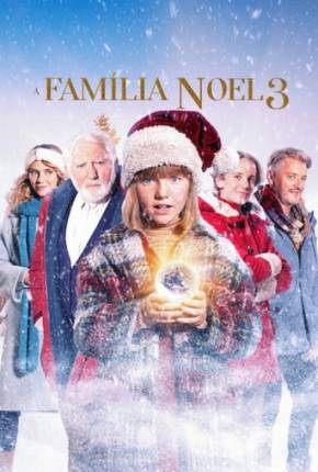 A Família Noel 3 Torrent Download Dublado / Dual Áudio