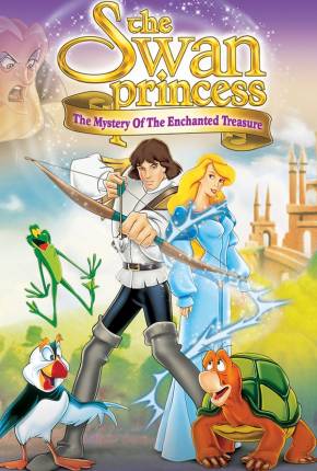 A Princesa Encantada 3 / The Swan Princess: The Mystery of the Enchanted Treasure  Download Dublado / Dual Áudio