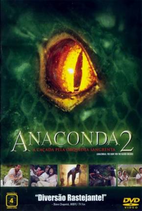 Anaconda 2 - A Caçada pela Orquídea Selvagem  Download Dublado / Dual Áudio