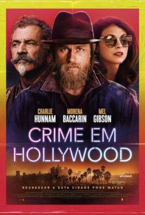 Crime em Hollywood Torrent Download Dublado / Dual Áudio