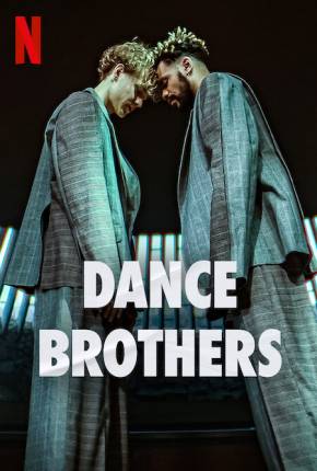 Dance Brothers - 1ª Temporada Legendada Torrent Download 