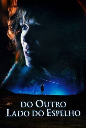 Do Outro Lado do Espelho Torrent Download Dublado / Dual Áudio