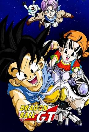 Dragon Ball GT - Remasterizado 1080P  Download Dublado / Dual Áudio