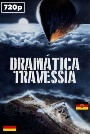 Dramática Travessia / Night Crossing  Download Dublado