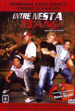 Entre Nesta Dança - Hip Hop no Pedaço / You Got Served  Download Dublado / Dual Áudio