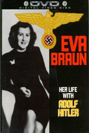 Eva Braun - Sua Vida com Adolph Hitler  Download Dublado