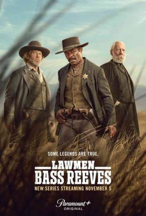 Homens da Lei - Bass Reeves - 1ª Temporada Legendada Torrent Download 